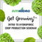 Get Growing! Intro to Hydroponic Crop Production Seminar (October 24 + 25, 2024) | Learn to Start A Hydroponic Business!
